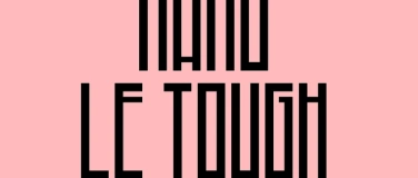 Event-Image for 'MANO LE TOUGH, ALEX DALLAS, TINA MARIE'