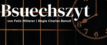 Event-Image for 'Bsuechszyt'