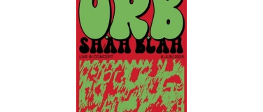 Event-Image for 'O.R.B Live in Concert/support: SHAH BLAH'