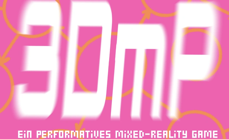 3DmP - ein performatives mixed reality game Tickets