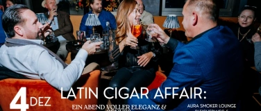 Event-Image for 'Latin Cigar Affair: Ein Abend voller Eleganz und Genuss'