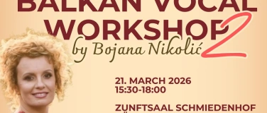 Event-Image for 'Balkan Vocal Workshop 2 by Bojana Nikolić - Basel 21 March'