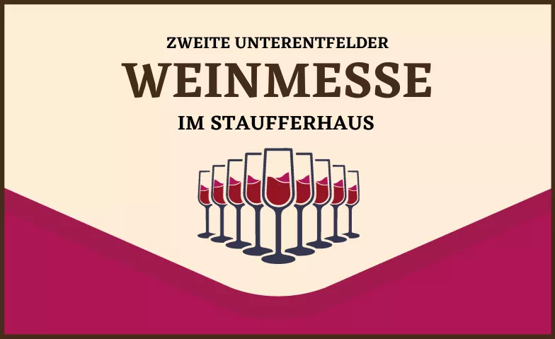 Degustations-Crashkurs an der Weinmesse Unterentfelden 2024 Staufferhaus Tickets