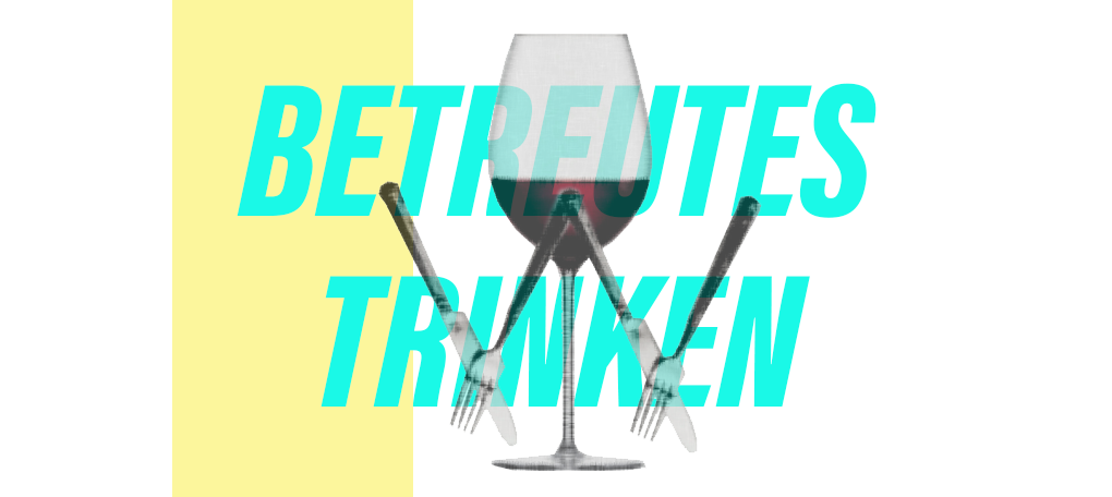 Event organiser of Betreutes Trinken - Verkostungsreihe 2