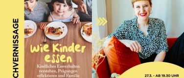 Event-Image for 'Buchvernissage - "Wie Kinder essen"'