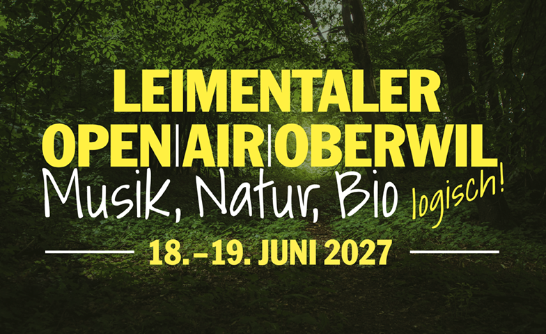 LOA Leimentaler OpenAir 2027 Freitag Billets