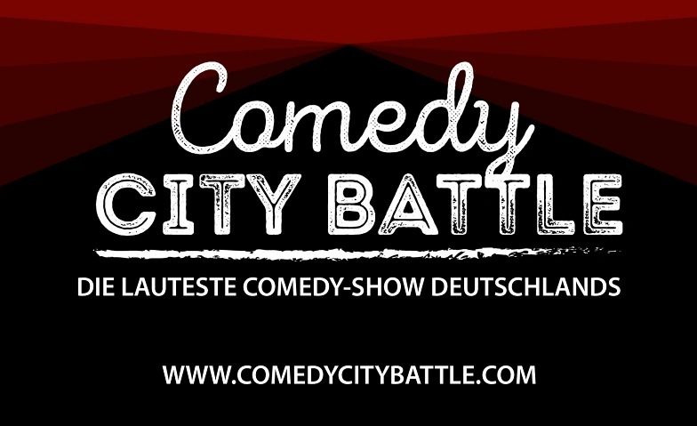 Comedy City Battle - die lauteste Comedyshow Deutschlands Tickets
