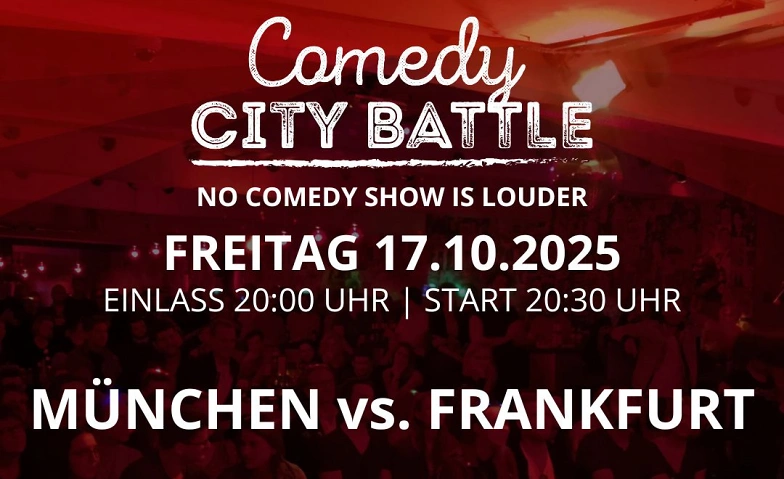 Comedy City Battle - die lauteste Comedyshow Deutschlands Tickets