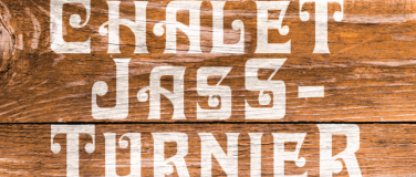 Event-Image for 'Chalet Jass-Turnier'