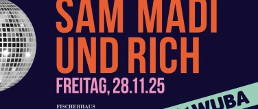 Event-Image for 'Chalet WUBA – 28. November 2025 mit Sam Madi und DJ Rich'