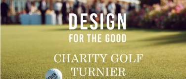 Event-Image for 'Charity-Golfturnier - DESIGN FOR THE GOOD'