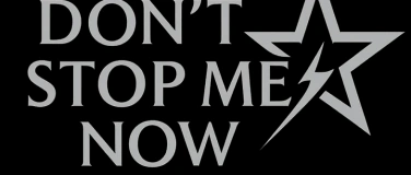 Event-Image for 'Don't Stop me Now Event!'