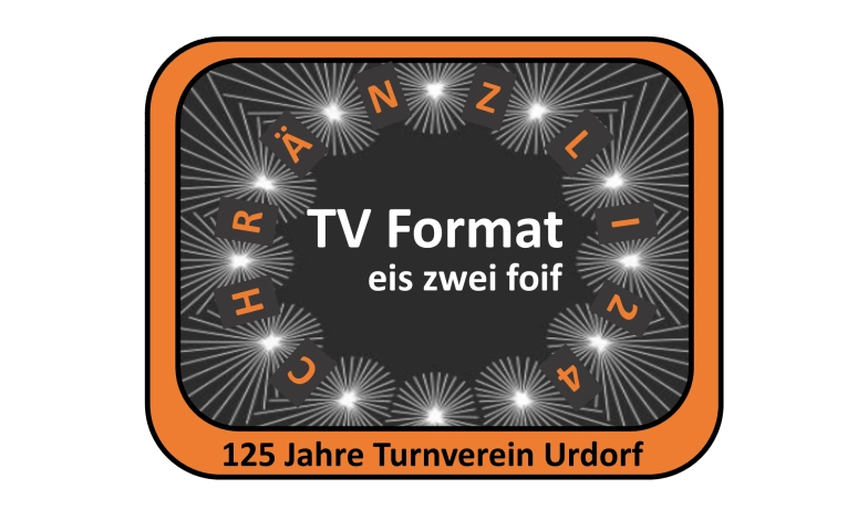 TV Unterhaltungsshow zum Jubil&auml;um (Chr&auml;nzli) ${singleEventLocation} Tickets