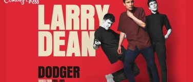 Event-Image for 'Comedy Kiss Presents: Larry Dean, Dodger'