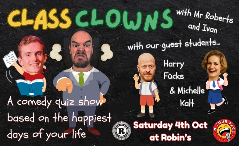 Class Clowns with Mr Roberts and Ivan ROBIN's Coffee, Zähringerstrasse 33, 8001 Zürich Tickets