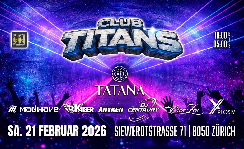 CLUB TITANS - REMEMBER TRANCE SEKTOR 11, Siewerdtstrasse 71, 8050 Z&uuml;rich Tickets