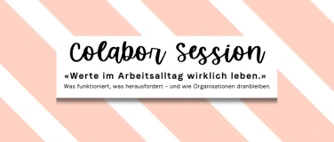 Event-Image for 'COLABOR Session: Wie werden Werte im Arbeitsalltag gelebt?'