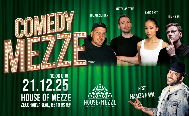 Comedy Mezze House of Mezze, Berchtoldstrasse 10, 8610 Uster Tickets