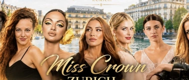 Event-Image for 'MISS CROWN ZURICH 2026 &ndash; Luxury Beauty Gala'