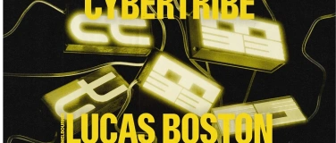 Event-Image for 'CYBERTRIBE w/ Lucas Boston (Melbourne, AUS)'
