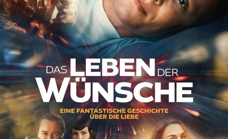 Das Leben der W&uuml;nsche Tickets