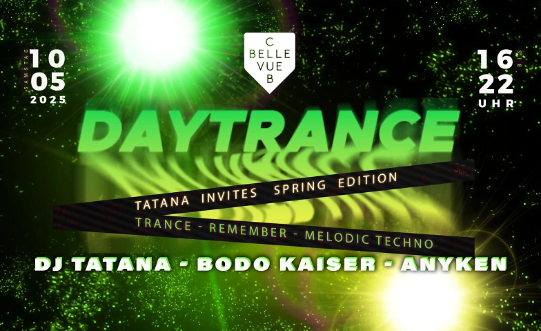 DAYTRANCE w/ Tatana x Bodo Kaiser x Anyken Tickets