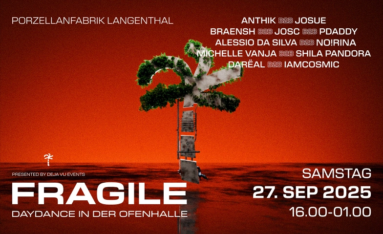 FRAGILE - Daydance in der Ofenhalle Ofenhalle Langenthal, Bleienbachstrasse 22, 4900 Langenthal Tickets