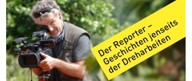 Event-Image for 'Der Reporter - Geschichten jenseits der Dreharbeiten'