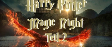 Event-Image for 'Harry Potter - Magic Night - Teil 2'