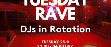 Event-Image for 'TUESDAY RAVE'