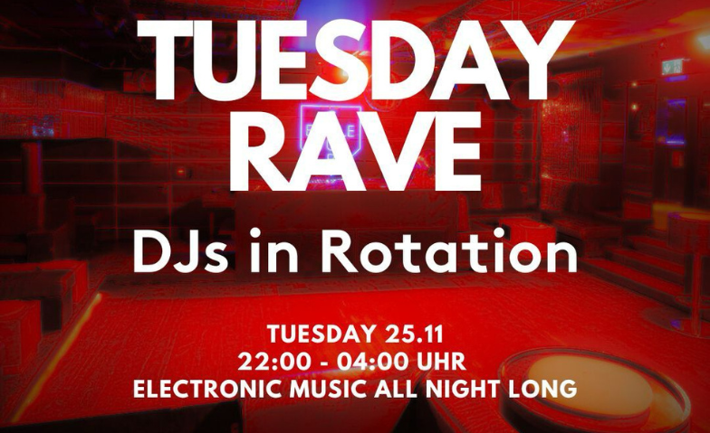 TUESDAY RAVE Tickets