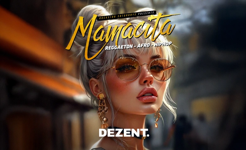 MAMACITA @DEZENT DEZENT., Hintere Poststrasse 2, 9000 St. Gallen Tickets