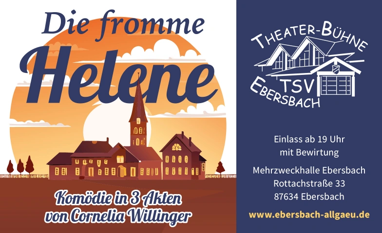 Die fromme Helene - Theaterb&uuml;hne Ebersbach TSV Mehrzweckhalle Ebersbach Tickets