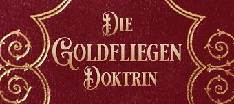 Event organiser of Die Goldfliegen Doktrin