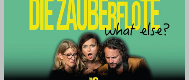Event-Image for 'Die Zauberfl&ouml;te &ndash; what else?'