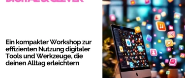 Event-Image for 'Digital & clever: Werkzeuge, die deinen Alltag erleichtern'