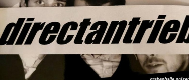 Event-Image for 'Directantrieb (Sg) - Ein Kleine Konzert # 236'