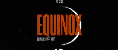 Event-Image for 'EQUINOX presented by DirtyDistrict'