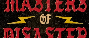 Event-Image for 'Masters of Disaster w. Here Hare Here & Hot Running Blood'