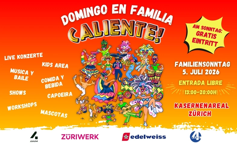 Domingo en Familia - Caliente! 2026 Kasernenareal, Milit&auml;rstrasse 16, 8004 Zurich Billets