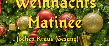 Event-Image for 'Weihnachtsmatinee mit Jochen Kraus und Wolfgang Kraemer'