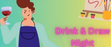 Event-Image for 'Drink & Draw Night!'
