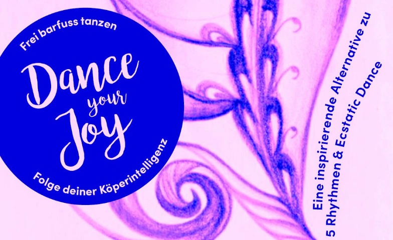 DANCE YOUR JOY - Frei barfuss tanzen ${singleEventLocation} Tickets