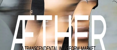 Event-Image for 'AETHER &ndash; a transcendental waveform market'