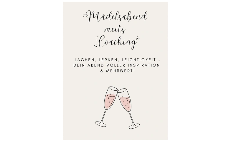 M&auml;delsabend meets Coaching Tickets