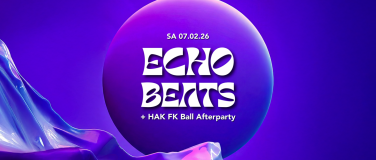 Event-Image for 'Echo Beats + HAK FK Ball Afterparty'