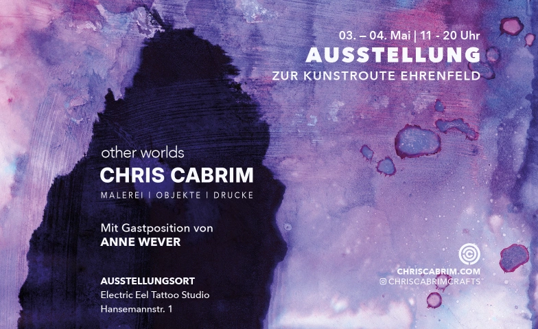 Kunstroute Ehrenfeld Ausstellung: Chris Cabrim & Anne Wever Galerie-Offspace im Electric Eel Tattoo Studio, Hansemannstraße 1, 50823 Köln Tickets