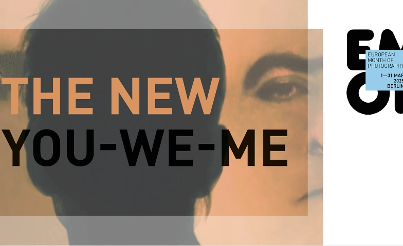 Event-Image for 'The New You-We-Me - Fotoausstellung  im EMOP–Berlin'