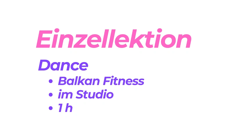 BALKANITAS_D&uuml;bendorf_Einzellektion Tickets