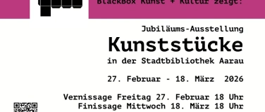 Event-Image for 'BlackBox Jubil&auml;umsausstellung Kunstst&uuml;cke Zyklus Zwei'